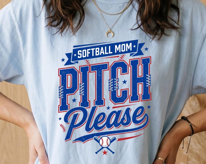 Pitch Please Shirt, Softball Mom Shirt, Softball Mom Gifts, Softball Mama Shirt, Softball Game Day Shirt, Softball Mom Tee, Softball Shirt