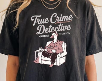 T-shirt True Crime, T-shirt Livre Oie, T-shirt Détective, T-shirt Mème Oie, T-shirt Professeur Oie, T-shirt Oie Lecture, T-shirt Booktok, T-shirt Passionné de lecture