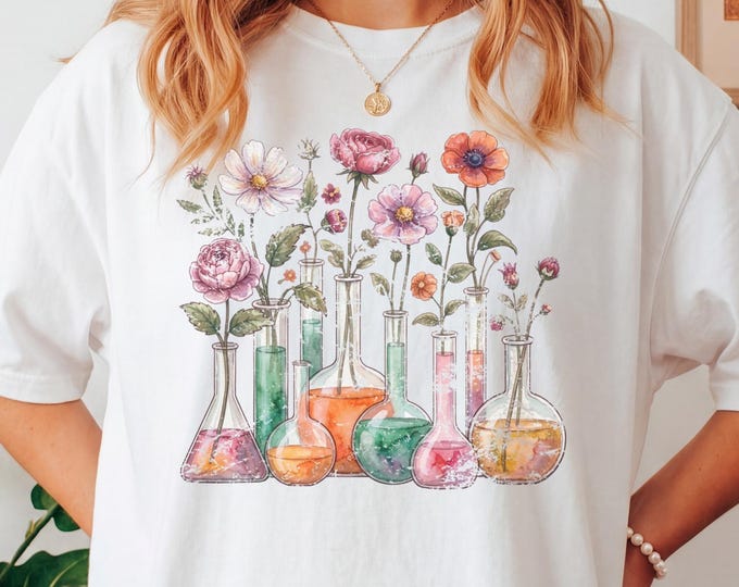 Chemistry Shirt, Science Pun Shirt, Laboratory Shirt, Wildflower Shirt, Chemistry Tshirt, Chemistry Teacher Shirt, Chemistry GIft Ideas