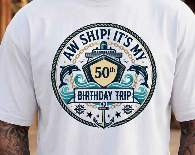 50th Birthday Cruise Shirt, Birthday Trip Shirt, Matching Cruise Shirts, Group Cruise Shirts, Cruise Matching Shirts, Family Cruise Shirts