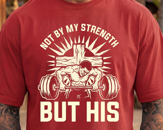 Christian Gym Shirt, Christian Workout Shirt, Powerlifting Shirt, Christian Fitness Shirt, Weight Lifting Shirt, Religious Gym Shirt