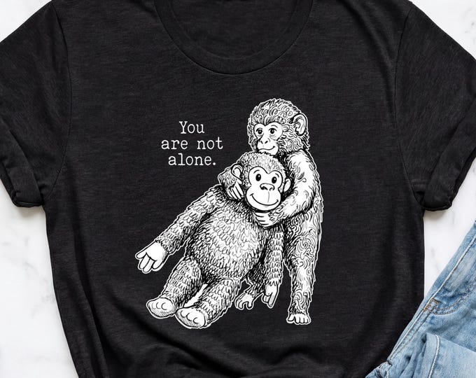 You Are Not Alone Shirt, Punch The Monkey Tee, Punch The Monkey Shirt, Baby Punch Shirt, Punch Monkey Tshirt, Monkey Punch Shirt