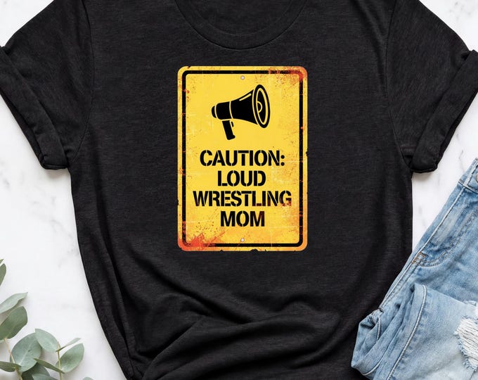 Funny Wrestling Mom Shirt, Wrestling Mom Shirts, Wrestling Tee, Wrestling Shirt, Wrestling Mom Tshirt, Wrestling Mom Shirt