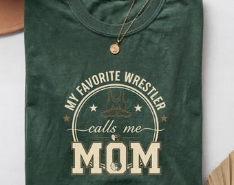 Wrestling Mom Tshirt, Funny Wrestling Mom Shirt, Wrestling Mama Shirt, Wrestling Mom Shirt, Wrestling Mom Gift, Wrestling Mom T Shirt