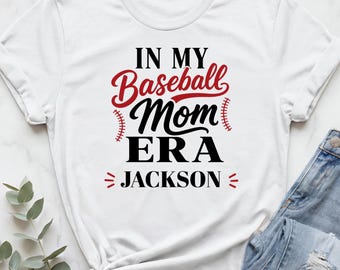 Baseball Mom Era Shirt, Personalized Baseball Mom Shirt, Baseball Mom Custom Shirt, Baseball Mama Shirt, Baseball Mom Tee
