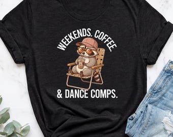 Funny Dance Mom Shirts, Dance Mom Shirt, Dance Mama Shirt, Dance Mom Tee, Dance Mom Comp Shirt, Dancer Mom Shirt, Dance Shirts Mom