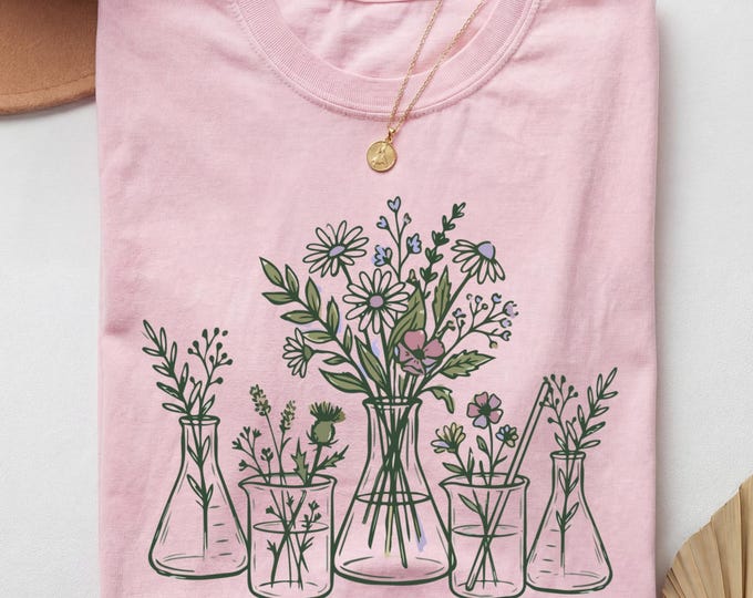 Chemistry Shirt, Laboratory Shirt, Science Pun Shirt, Chemistry Tshirt, Chemistry Teacher Shirt, Wildflower Shirt, Chemistry GIft Ideas