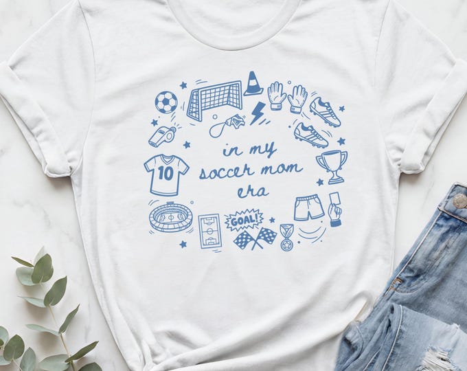 Soccer Mom Era Shirt, Soccer Doodle Shirt, Soccer Mom T Shirt, Soccer Mama Shirt, Soccer Parent Shirt, Soccer Mom Tee, Soccer Mom Gifts