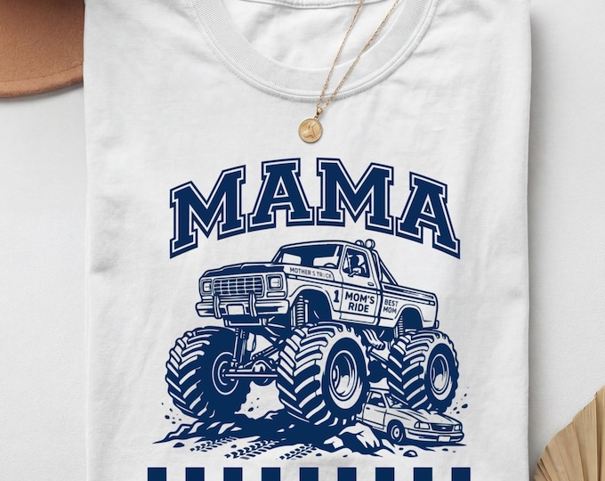 Monster Truck Mama Shirt, Monster Truck Shirt, Monster Truck Mom Shirt, Monster Jam Shirt, Mom Monster Truck Shirt, Dirt Track Racing Shirt