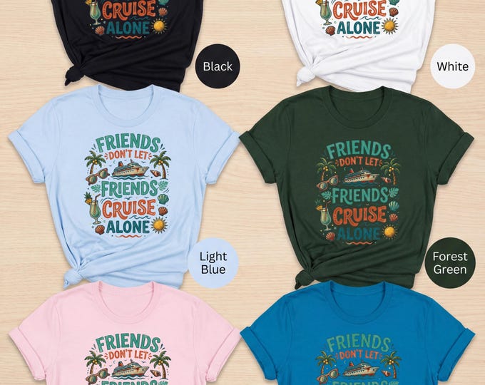 Best Friend Cruise Shirts, Cruise Squad Shirts, Matching Vacation Shirts, Matching Cruise Shirts, Group Cruise Shirts
