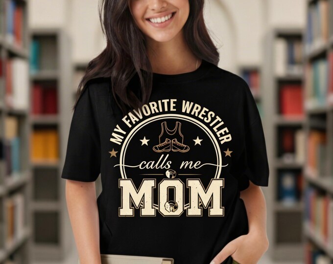 My Favorite Calls Me Mom Shirt, Wrestling Mom Tshirt, Wrestling Mom Shirt, Wrestling Mom Gift, Wrestling Tee, Wrestling Mom Shirts
