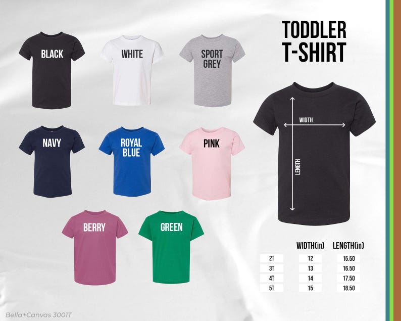 May include: A collection of toddler t-shirts in various colors, including black, white, navy, royal blue, pink, berry, and green. The image also shows a black t-shirt with width and length measurements in inches for sizes 2T to 5T. Text on the image reads "TODDLER T-SHIRT".