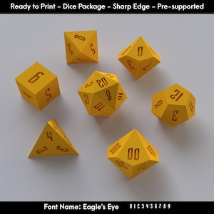 May include: A collection of seven yellow dice with sharp edges, each displaying different numbers in a brown font. The dice include various shapes, such as cubes, pyramids, and a 20-sided die. Text at the top reads "Ready to Print - Dice Package - Sharp Edge - Pre-supported."