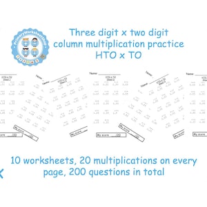 Three Digit x Two Digit Multiplication Worksheets | 10 Practice Sheets (PDF Download)