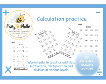 Calculation worksheet bundle featuring addition, subtraction,  multiplication and division at different levels.