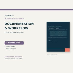 Pode incluir: Um guia em PDF de 24 páginas intitulado ThatPTGuy Telehealth Physical Therapy Documentation & Workflow, contendo modelos de notas de visitas virtuais, bancos de frases e exemplos de notas. A capa azul escura exibe o título.