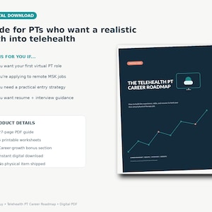 May include: A digital download guide titled The Telehealth PT Career Roadmap, featuring a dark blue cover with a computer icon and a rising line graph. The document includes 27 pages, 5 printable worksheets, and a career-growth bonus section.