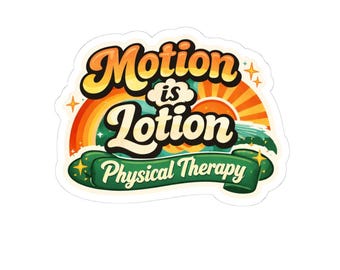 Puede incluir: Una pegatina con el texto "Motion is Lotion" en naranja y amarillo, sobre "Physical Therapy" en una pancarta verde. Un arcoíris y un sol en el fondo, con un estilo retro.