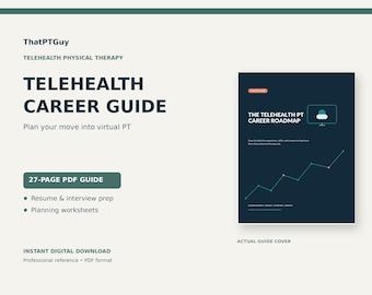 Puede incluir: Una guía digital en PDF de 27 páginas titulada Telehealth Career Guide de ThatPTGuy. La portada presenta un fondo azul oscuro con un gráfico de líneas verde azulado, un icono de monitor de computadora y texto sobre currículum, entrevista y hojas de trabajo.