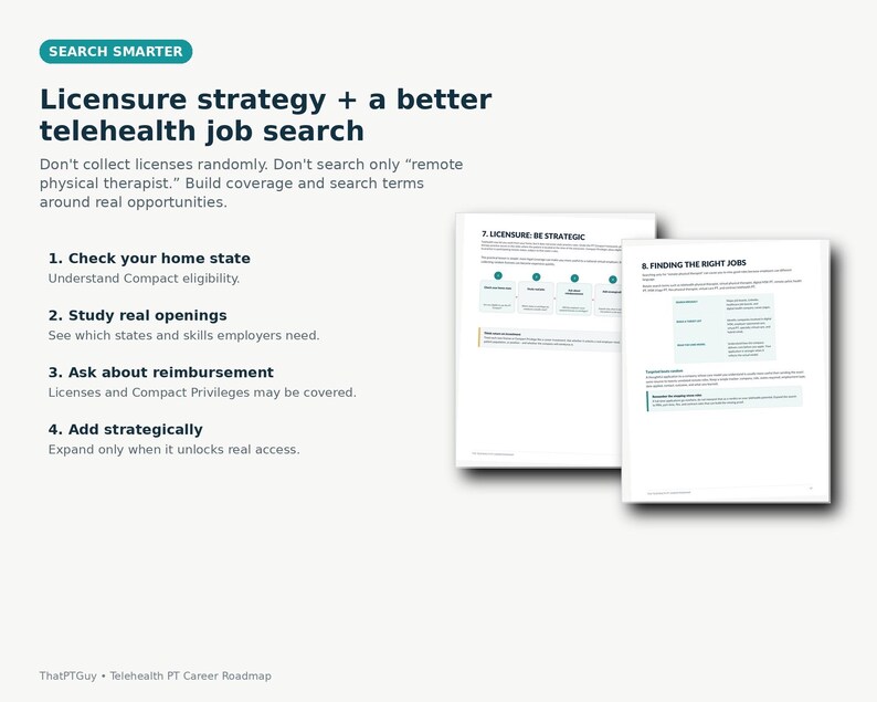 May include: An informational graphic titled Licensure strategy + a better telehealth job search. It lists four steps for physical therapists, including checking home state, studying openings, asking about reimbursement, and adding strategically.