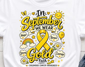 In September We Wear Gold PNG SVG | Childhood Cancer Awareness Ribbon PNG | Childhood Cancer Warrior png Gift | Digital Download