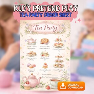 Pode incluir: Uma folha de pedido digital para uma festa de chá infantil. A folha apresenta ilustrações de chá, torta, sanduíches, macarons e cupcakes. O texto inclui "Kid's Pretend Play Tea Party Order Sheet" e "Digital Download."