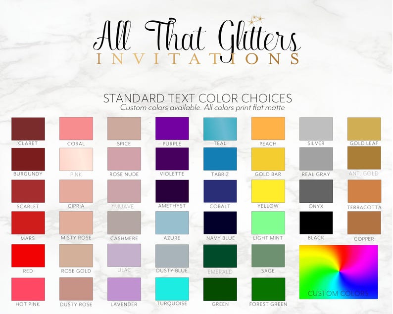 Puede incluir: Una carta de colores para invitaciones, con una variedad de opciones de color de texto est&aacute;ndar. La carta incluye un espectro de colores, desde Claret hasta Hot Pink, con opciones como Teal, Gold Leaf y Black. Tambi&eacute;n hay colores personalizados disponibles.