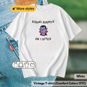 Equal Rights Or I Bites Shirt, Feminist Retro Vampire Comics Shirt, LGBTQ Ally Shirt