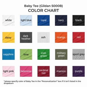 May include: A color chart for a Gildan 5000B baby tee, displaying twenty fabric swatches in white, light blue, royal, navy, black, daisy, dark heather, ash, orange, red, sapphire, lime, irish green, military green, sport grey, light pink, heliconia, cardinal red, maroon, and purple.