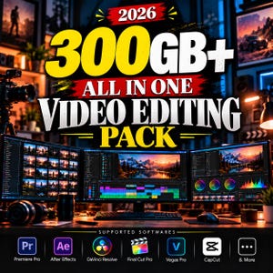 May include: A digital product advertisement for a 2026 300GB+ All In One Video Editing Pack. The graphic features three computer monitors displaying video editing software interfaces, with icons for Premiere Pro, After Effects, and more.