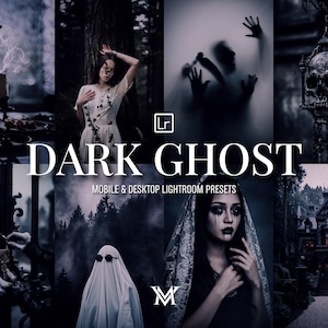 Op de afbeelding: Een verzameling digitale fotografie-filters met een donker thema, getiteld DARK GHOST MOBILE & DESKTOP LIGHTROOM PRESETS. De afbeelding toont een collage van sfeervolle scènes, waaronder een schedel, een geest, een gotisch landhuis en figuren.