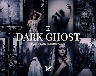May include: A collection of dark-themed digital photography filters titled DARK GHOST MOBILE & DESKTOP LIGHTROOM PRESETS. The image features a collage of moody scenes including a skull, a ghost, a gothic mansion, and figures in white clothing.