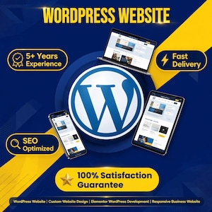 May include: A digital graphic featuring a large WordPress logo in the center, surrounded by a laptop, tablet, and smartphone displaying website layouts. Text includes "WORDPRESS WEBSITE", "5+ Years Experience", "Fast Delivery", "SEO Optimized", and "100% Satisfaction Guarantee".