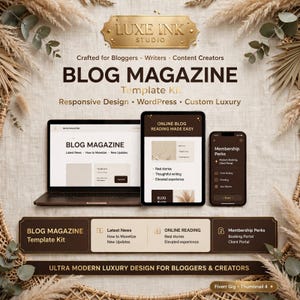 Peut inclure: Un kit de modèles numériques pour magazine de blog avec un ordinateur portable, une tablette et un smartphone affichant des mises en page. Le texte inclut Luxe Ink Studio, Blog Magazine Template Kit, Responsive Design, WordPress et Membership Perks.