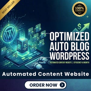 May include: A digital graphic promoting an automated content website. The image features the WordPress logo, a server, and the text "OPTIMIZED AUTO BLOG WORDPRESS." Additional text includes "Automated Content Website | Efficiency & Growth."