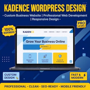 Może przedstawiać: Ekran laptopa wyświetlający projekt strony internetowej WordPress Kadence z tekstem Grow Your Business Online, niebieskimi i żółtymi akcentami oraz etykietami 100% Responsive, Pro Level, Custom Design i Fast & Modern na ciemnoniebieskim tle.