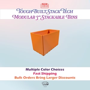 May include: A bright orange rectangular modular bin with the text ToughBuilt Stack Tech Modular 3" Stackable Bins, Order Here, Multiple Color Choices, Fast Shipping, Bulk Orders Bring Larger Discounts, and a small truck icon with the word Fast.