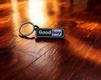3D Printed "Good Boy" "Good Girl" Keychain Tag