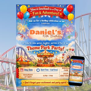 May include: A theme park birthday party invitation with the text "You're Invited to a Day of Fun & Adventure!" and "Daniel's 10th Birthday." The invitation features a carousel, Ferris wheel, and roller coaster graphics, with balloons and fireworks.