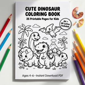 Cute Dinosaur Coloring Pages for Kids | 25 Printable Dino Sheets | T-Rex Triceratops Pterodactyl | A4 & US Letter PDF | Ages 4-6