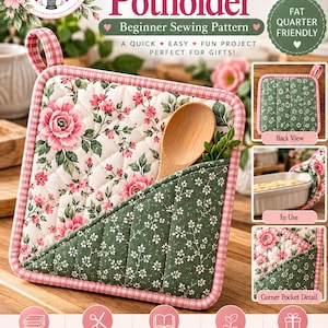 May include: A sewing pattern for a square potholder with a corner pocket, featuring a pink floral print on white fabric, a green floral pocket, and pink gingham trim. The pattern includes text: The Corner Pocket Potholder, Beginner Sewing Pattern.