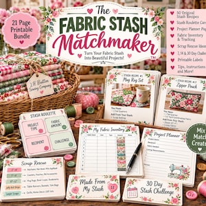 May include: A 21-page printable bundle titled The Fabric Stash Matchmaker, featuring project planner pages, stash roulette cards, fabric inventory sheets, scrap rescue ideas, and 30-day challenges, all decorated with floral accents and pink hearts.