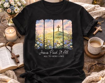 Christian Faith Shirt, Religious Easter Graphic Tee, Cross Sunset Floral Shirt, Bible Verse Worship Top, Inspirational Christian Gift