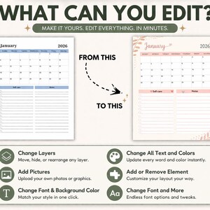 May include: An image promoting a digital planner design, featuring the text "WHAT CAN YOU EDIT?" and "MAKE IT YOURS. EDIT EVERYTHING. IN MINUTES." It shows two calendar layouts, one blue and one pink, with editing features highlighted.