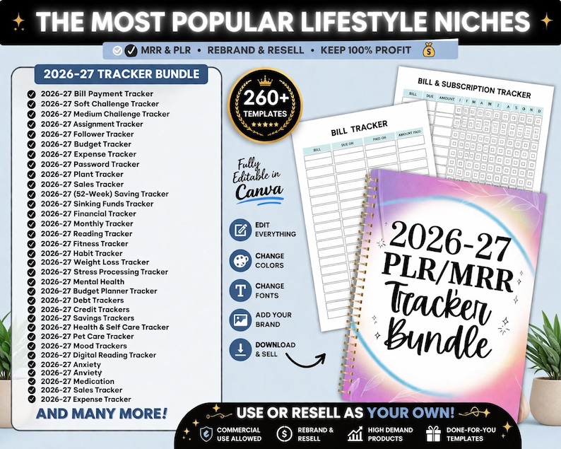 May include: A digital product bundle named "2026-27 Tracker Bundle" with over 260 templates. The image shows a spiral-bound notebook, printable trackers, and a list of tracker types, including bill payment, budget, and fitness. The product is fully editable in Canva.