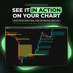 May include: A digital trading chart display featuring the text SEE IT IN ACTION ON YOUR CHART, FVG INDICATOR, PINE SCRIPT V5, AUTO-DETECTION, REAL-TIME MITIGATION, SMC / ICT, and TEAL ZONES = ACTIVE FVG, YELLOW ZONES = MITIGATED, ALL DRAWN AUTOMATICALLY.