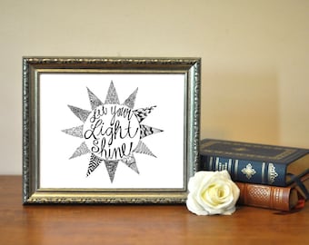 Hand beschriftete Let Your Light Shine Matthäus 5:16 Druck Instant Download druckbare 5 x 7 8 x 10 11 x 14