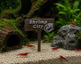 Shrimp City Aquarium Sign, Fish Tank Decoration, Shrimp Tank Accessory, Aquarium Decor