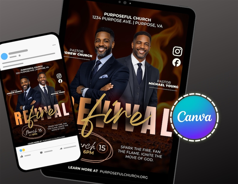 May include: Digital flyer for Purposeful Church's Revival event, featuring two men in suits against a fiery background. The flyer includes the date, time, and location, with social media icons and the Canva logo.