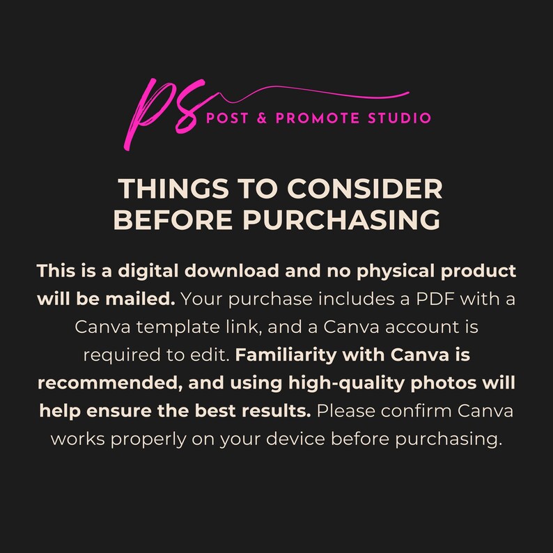 Puede incluir: Gr&aacute;fico negro con texto rosa que dice "POST & PROMOTE STUDIO" y "THINGS TO CONSIDER BEFORE PURCHASING". El texto explica que es una descarga digital con un enlace de plantilla de Canva y una cuenta de Canva.